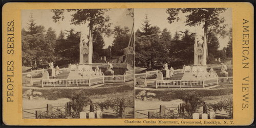 Charlotte_Canda's_monument,_Greenwood,_Brooklyn,_N.Y,_from_Robert_N._Dennis_collection_of_stereoscopic_views